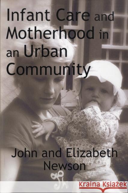 Infant Care and Motherhood in an Urban Community