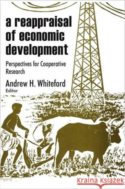 A Reappraisal of Economic Development : Perspectives for Cooperative Research