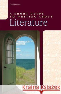 A Short Guide to Writing about Literature