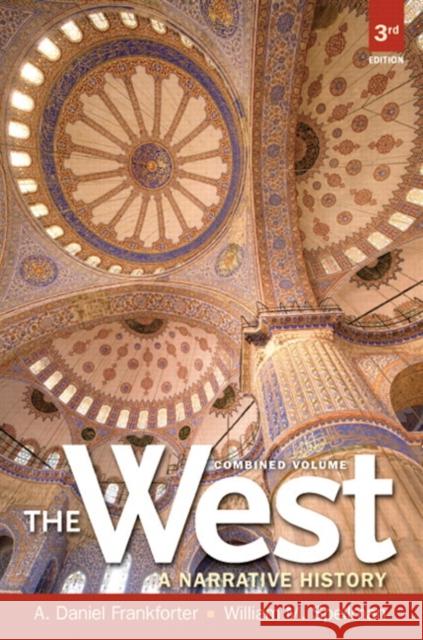 The West: A Narrative History, Combined Volume
