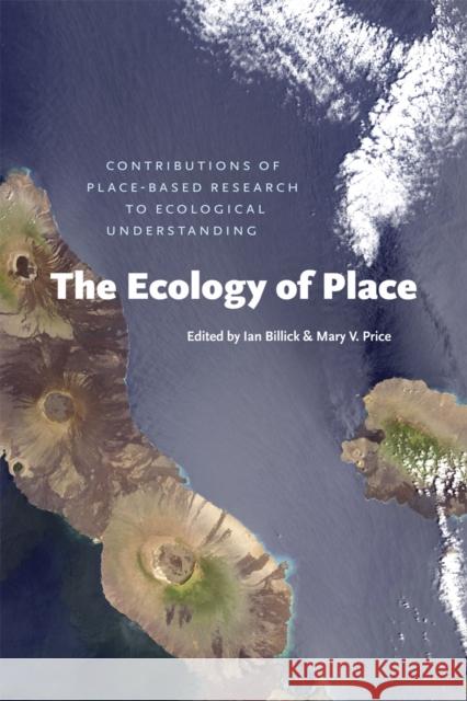 The Ecology of Place: Contributions of Place-Based Research to Ecological Understanding