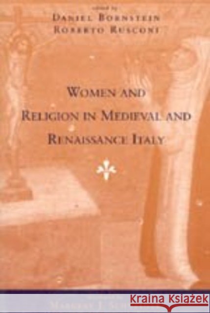 Women and Religion in Medieval and Renaissance Italy