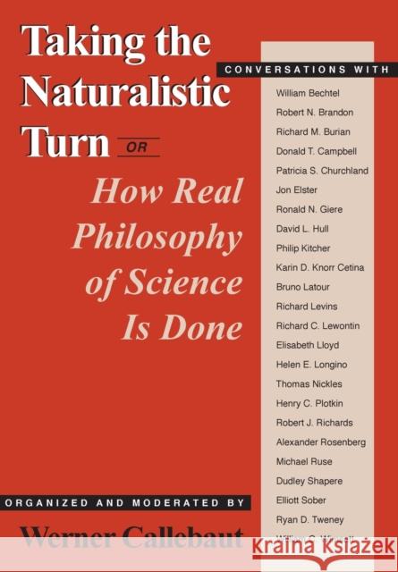 Taking the Naturalistic Turn, Or How Real Philosophy of Science Is Done