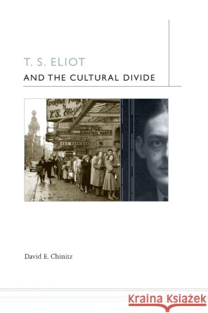 T. S. Eliot and the Cultural Divide