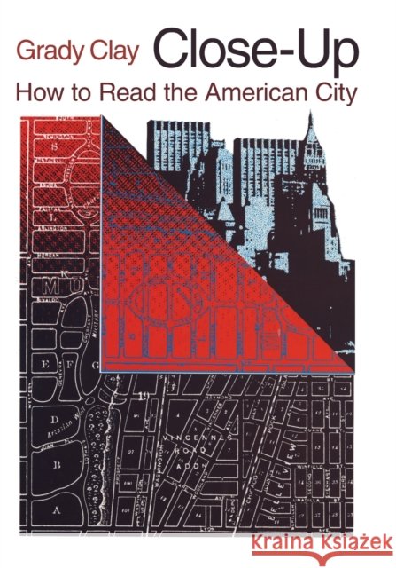 Close-Up: How to Read the American City