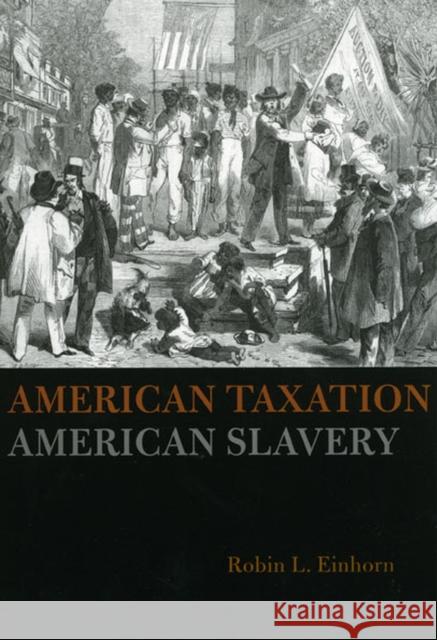 American Taxation, American Slavery