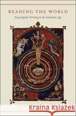 Reading the World: Encyclopedic Writing in the Scholastic Age