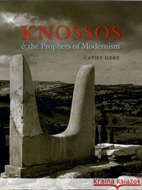 Knossos & the Prophets of Modernism