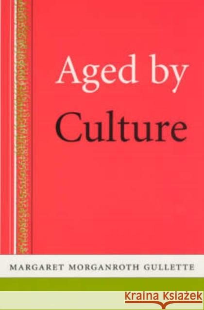 Aged by Culture