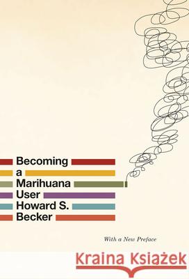 Becoming a Marihuana User