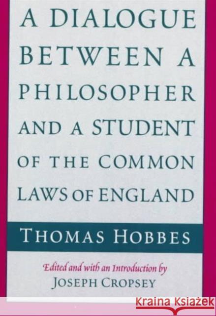 A Dialogue Between a Philosopher and a Student of the Common Laws of England