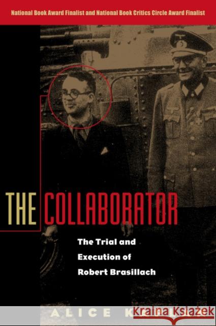 The Collaborator: The Trial and Execution of Robert Brasillach