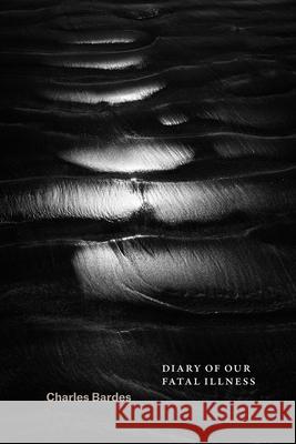 Diary of Our Fatal Illness