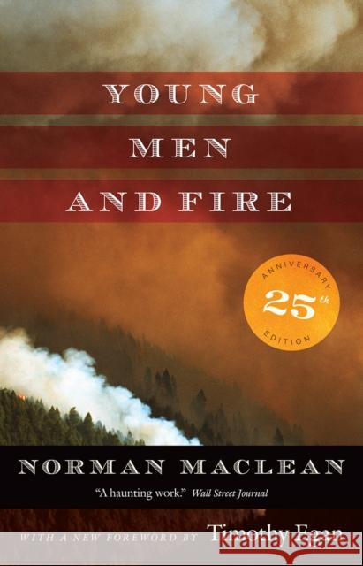 Young Men and Fire: Twenty-Fifth Anniversary Edition