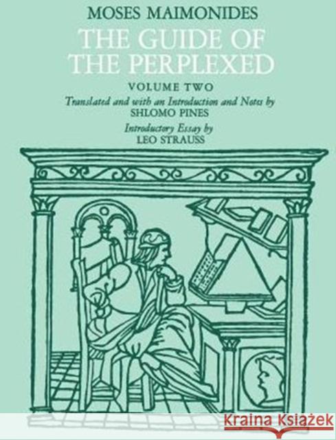 The Guide of the Perplexed, Volume 2