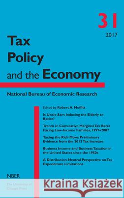 Tax Policy and the Economy, Volume 31