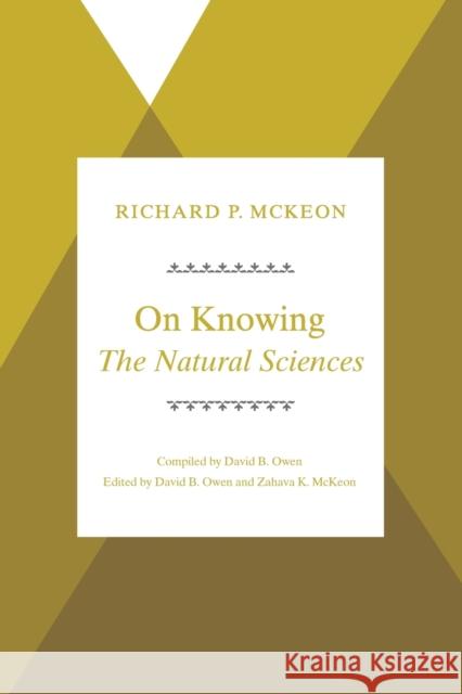 On Knowing--The Natural Sciences