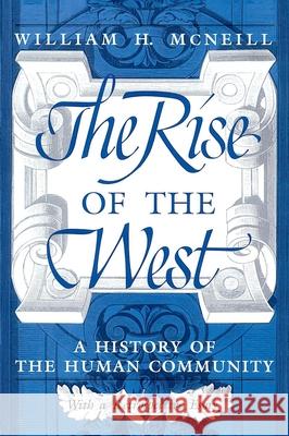 The Rise of the West: A History of the Human Community