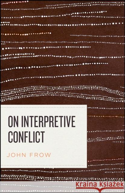 On Interpretive Conflict