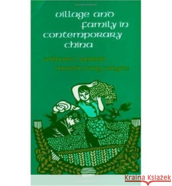 Village and Family in Contemporary China