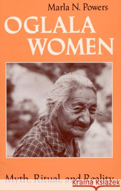 Oglala Women: Myth, Ritual, and Reality