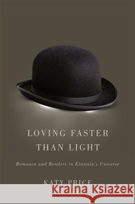 Loving Faster Than Light: Romance and Readers in Einstein's Universe