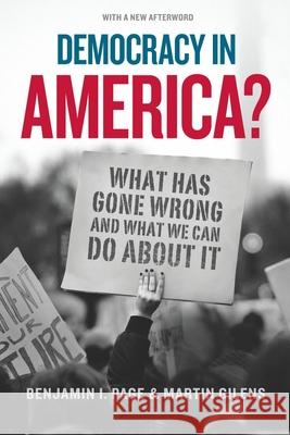 Democracy in America?: What Has Gone Wrong and What We Can Do about It