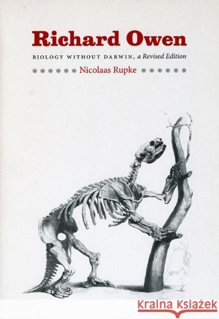 Richard Owen: Biology Without Darwin