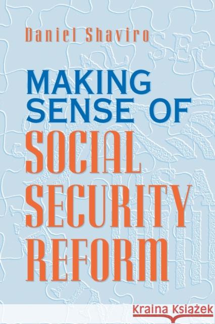 Making Sense of Social Security Reform