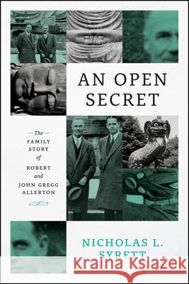 An Open Secret: The Family Story of Robert and John Gregg Allerton