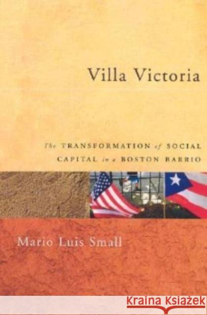 Villa Victoria: The Transformation of Social Capital in a Boston Barrio