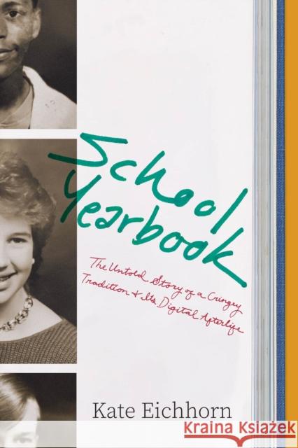 School Yearbook: The Untold Story of a Cringey Tradition and Its Digital Afterlife