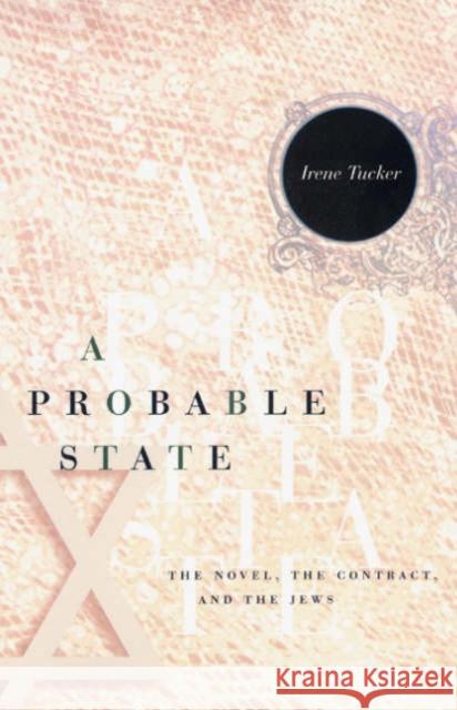 A Probable State: The Novel, the Contract, and the Jews