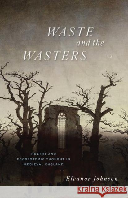 Waste and the Wasters