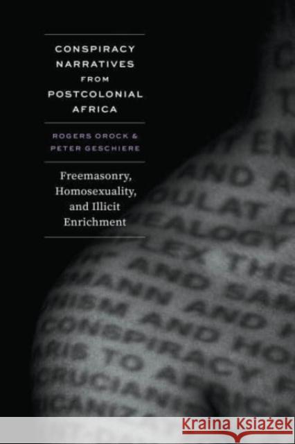 Conspiracy Narratives from Postcolonial Africa: Freemasonry, Homosexuality, and Illicit Enrichment