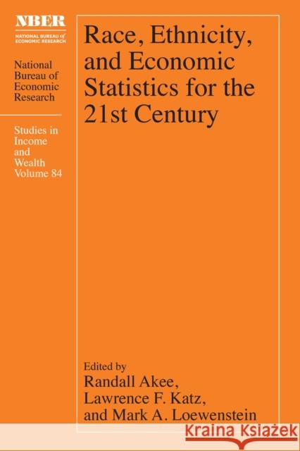 Race, Ethnicity, and Economic Statistics for the 21st Century