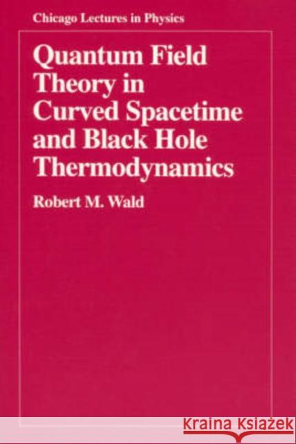 Quantum Field Theory in Curved Spacetime and Black Hole Thermodynamics