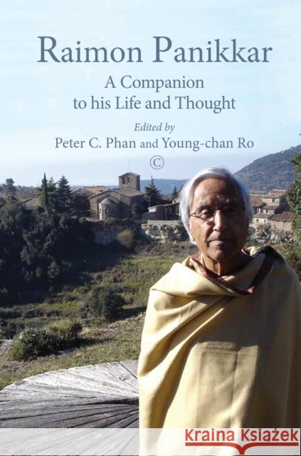 Raimon Panikkar: A Companion to His Life and Thought