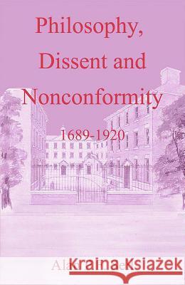 Philosophy, Dissent and Nonconformity: 1689-1920