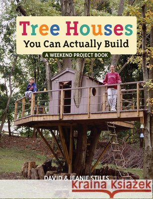 Tree Houses You Can Actually Build