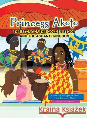 Princess Akoto: The Story of the Golden Stool and the Ashanti Kingdom