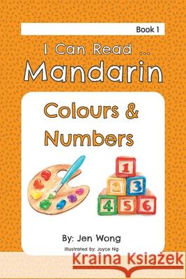 I Can Read Mandarin: Colours & Numbers