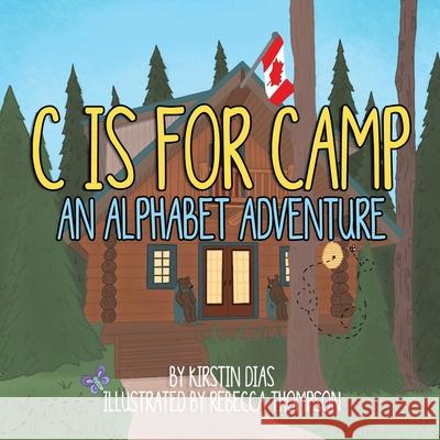 C Is for Camp: An Alphabet Adventure