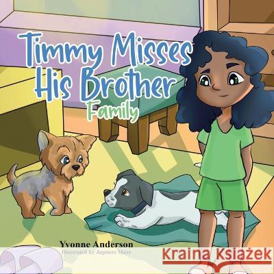 Timmy Misses His Brother: Family