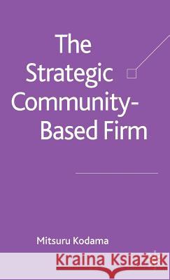 The Strategic Community-Based Firm