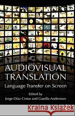 Audiovisual Translation: Language Transfer on Screen