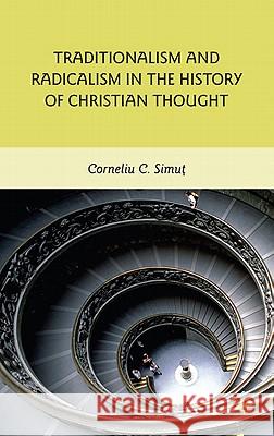 Traditionalism and Radicalism in the History of Christian Thought