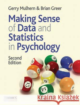 Making Sense of Data and Statistics in Psychology