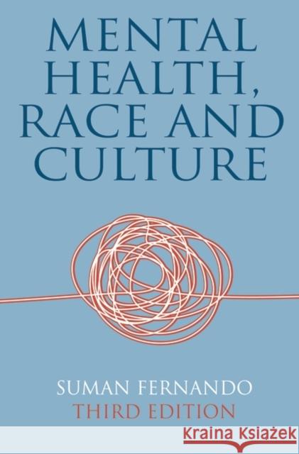 Mental Health, Race and Culture: Third Edition