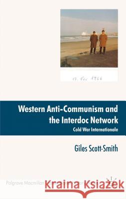 Western Anti-Communism and the Interdoc Network: Cold War Internationale